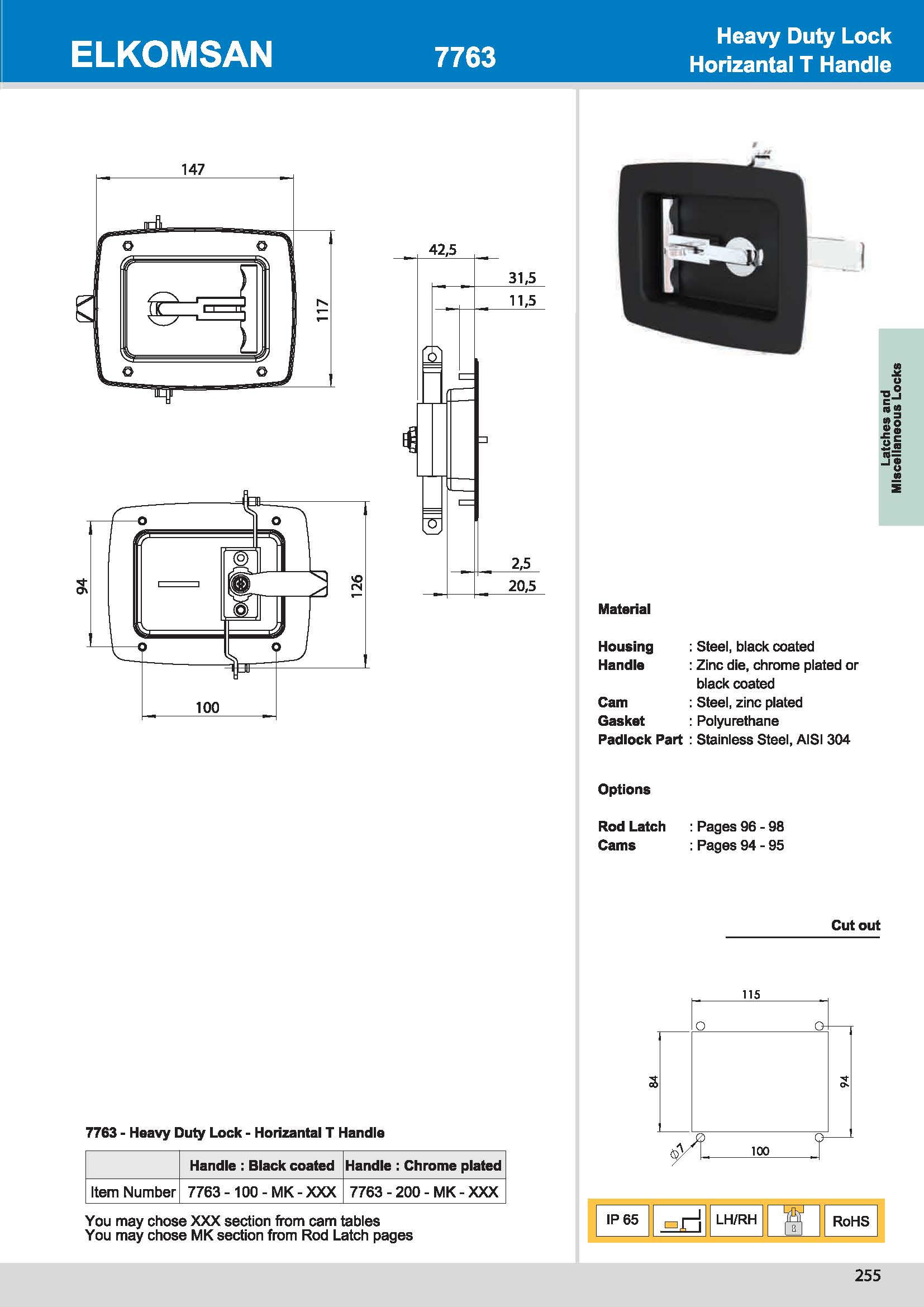 7763 Heavy Duty Lock - Horizantal T Handle