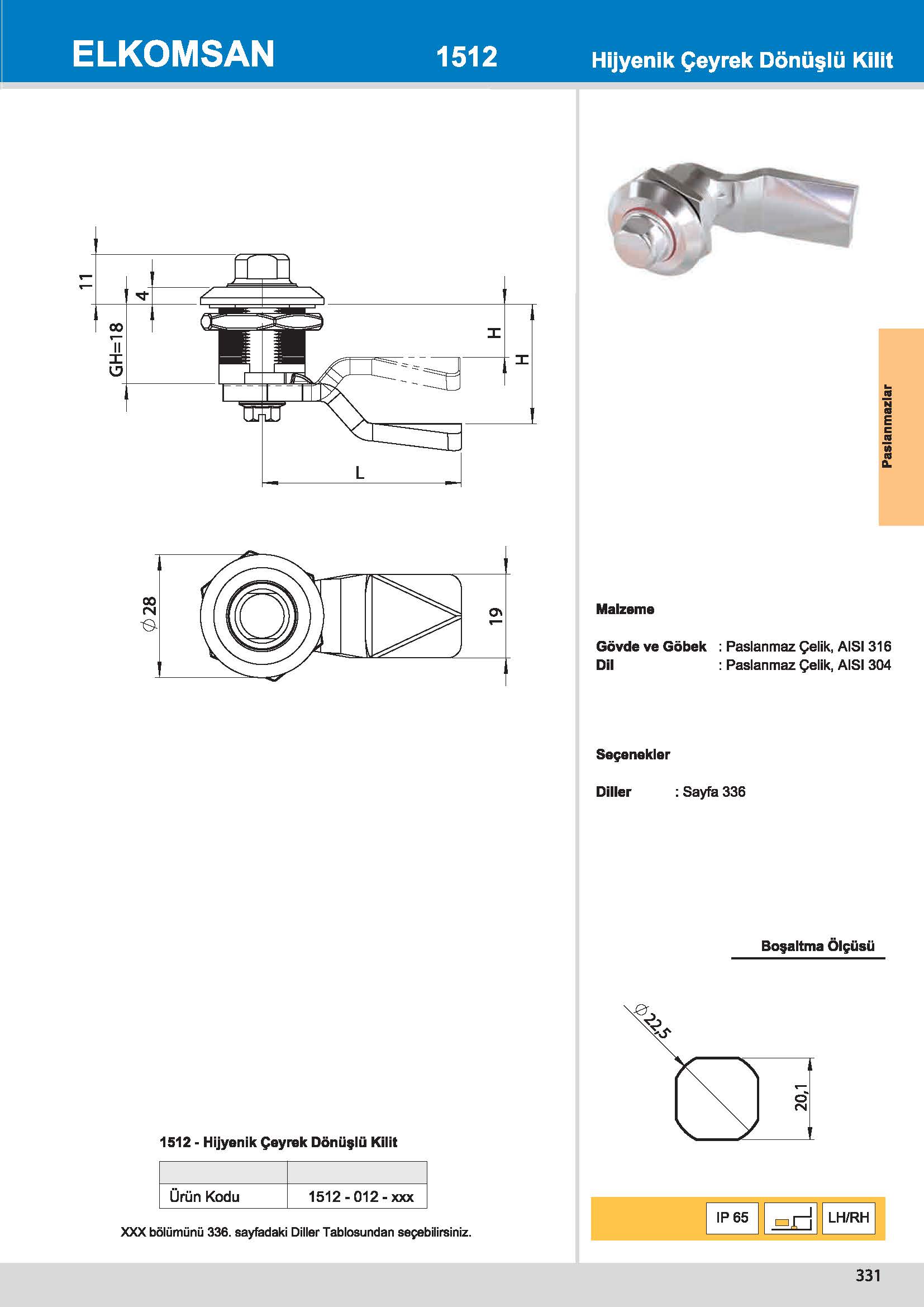 1512 Hijyenik Çeyrek Dönüşlü Kilit
