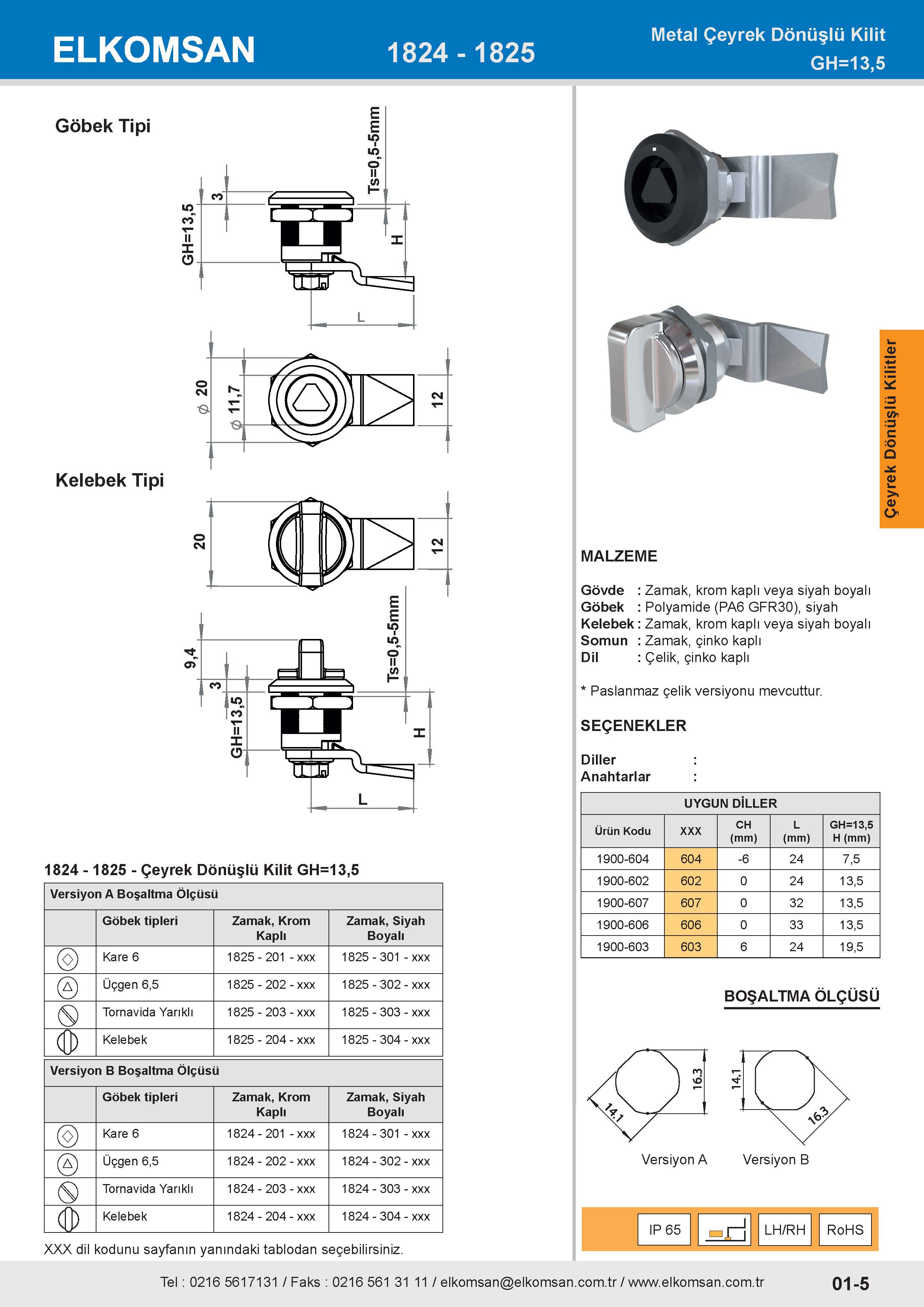 1824 Çeyrek Dönüşlü Kilit GH=13,5