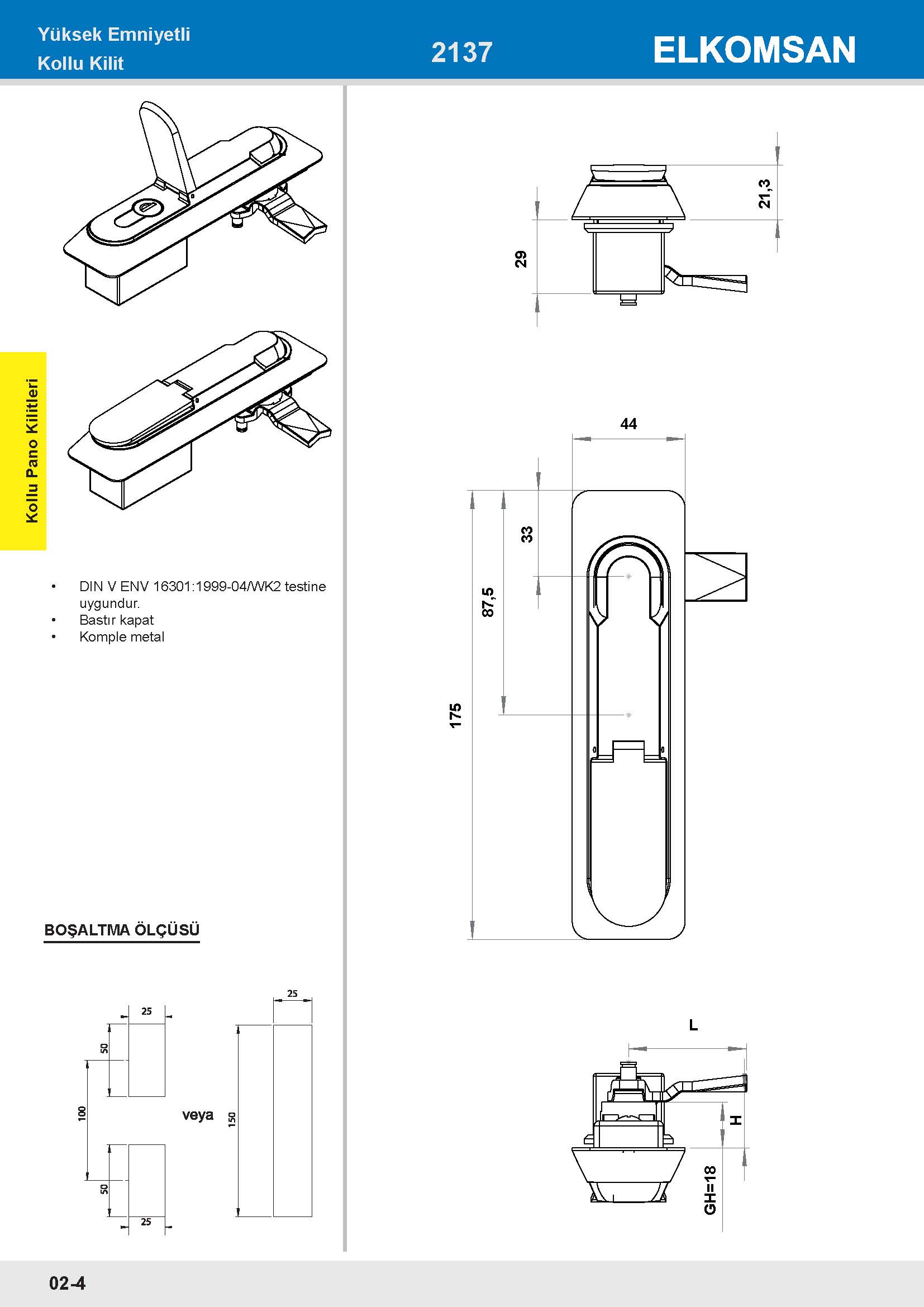 2137 Yüksek Emniyetli Kollu Kilit