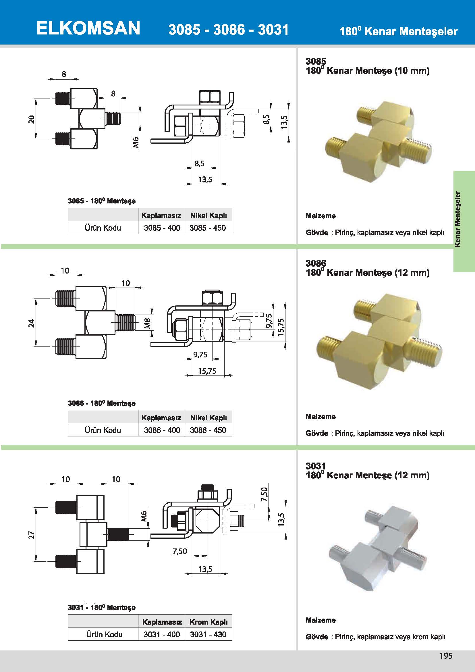 3086 180° Kenar Menteşe (12mm)