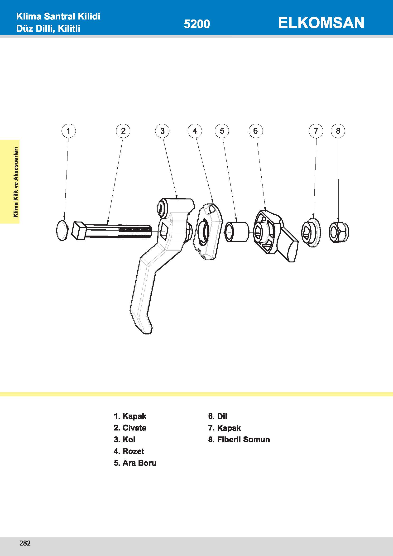 5200 Klima Santral Kilidi - Bükümlü Dilli, Kilitli