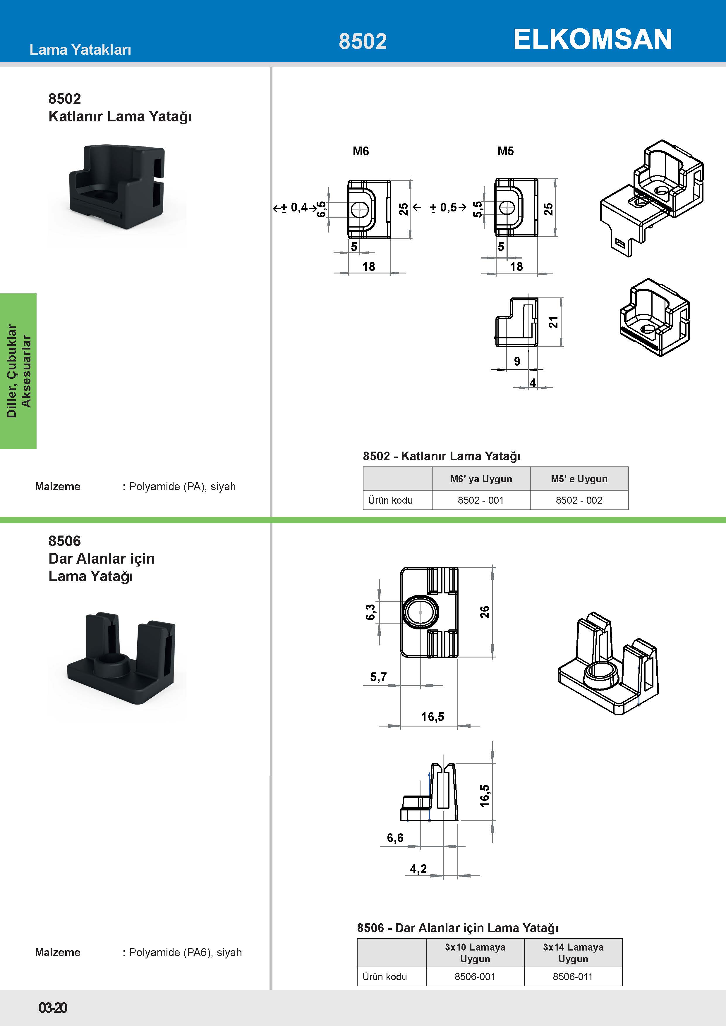 8506 Dar Alanlar için Lama Yatağı